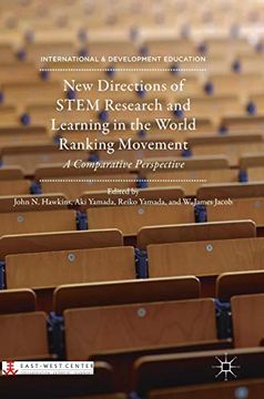 portada New Directions of Stem Research and Learning in the World Ranking Movement: A Comparative Perspective (International and Development Education) (in English)