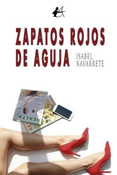 portada Zapatos Rojos de Aguja (in Spanish)