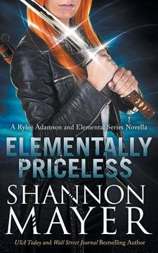 portada Elementally Priceless: A Rylee Adamson and Elemental Series Introductory Story (en Inglés)