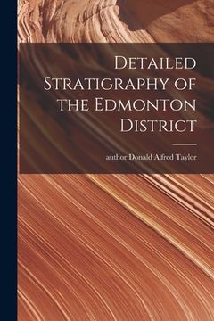 portada Detailed Stratigraphy of the Edmonton District (en Inglés)