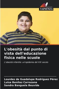 portada L'obesità dal punto di vista dell'educazione fisica nelle scuole (in Italian)