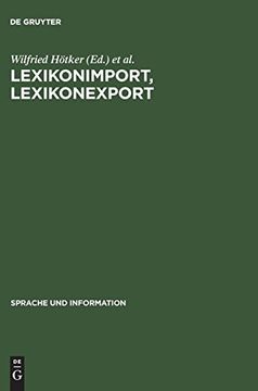 portada Lexikonimport, Lexikonexport: Studien zur Wiederverwertung Lexikalischer Informationen (en Alemán)