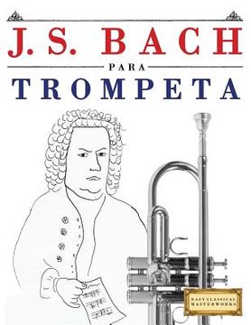 portada J. S. Bach Para Trompeta: 10 Piezas F