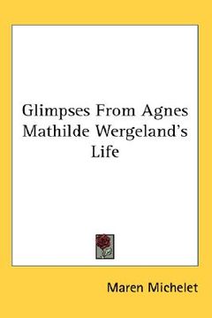 portada glimpses from agnes mathilde wergeland's life (in English)