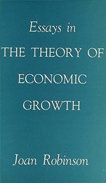 portada Essays in the Thoery of Economic Growth (Joan Robinson)