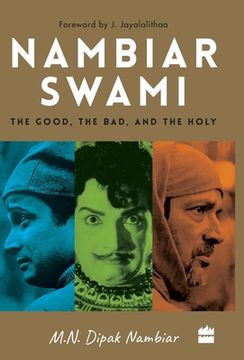 portada Nambiarswami: The Good, the Bad and the Holy (en Inglés)