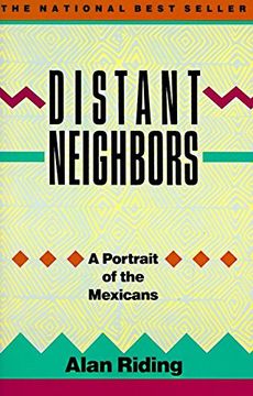 portada Distant Neighbors: A Portrait of the Mexicans (en Inglés)