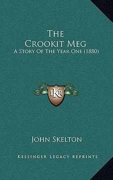 portada the crookit meg: a story of the year one (1880) (in English)