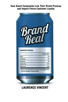portada Brand Real: How Smart Companies Live Their Brand Promise and Inspire Fierce Customer Loyalty