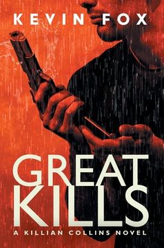 portada Great Kills: A Killian Collins Novel (en Inglés)