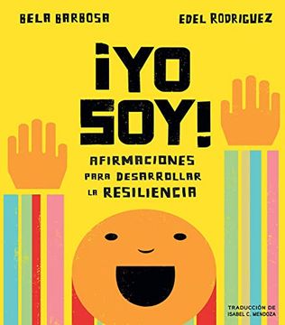 portada Yo Soy! Afirmaciones Para Desarrollar la Resiliencia (in English)