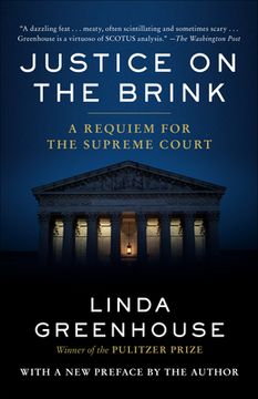 portada Justice on the Brink: A Requiem for the Supreme Court (en Inglés)