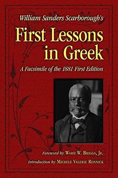 portada William Sanders Scarborough's First Lessons in Greek (in English)