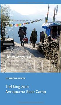 portada Unterwegs auf Nepals Treppen: Trekking zum Annapurna Base Camp