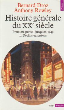 portada Histoire Générale du xxe Siècle. Jusqu'en 1949, Tome 1: Déclins Européens