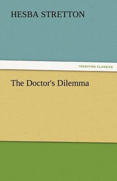 portada the doctor's dilemma (in English)