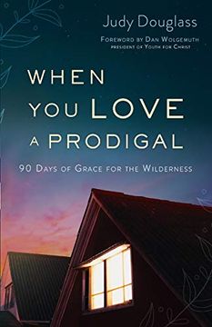 portada When you Love a Prodigal (in English)
