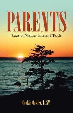 portada Parents: Laws of Nature: Love and Teach (en Inglés)