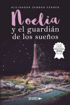 portada Noelia y el Guardian de los Sueños