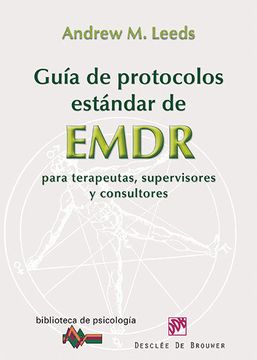 portada Guía de Protocolos Estándar de Emdr Para Terapeutas, Supervisores y Consultores (in Spanish)