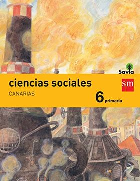 portada Ciencias Sociales. 6 Primaria. Savia. Canarias