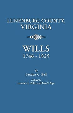 portada lunenburg county, virginia, wills, 1746-1825 (en Inglés)
