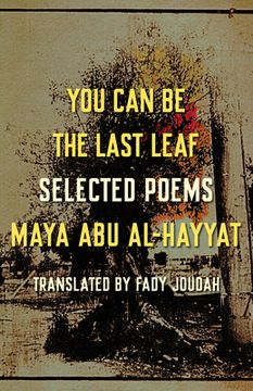 portada You can be the Last Leaf: Selected Poems 