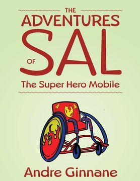 portada The Adventures of Sal - The Super Hero Mobile (en Inglés)