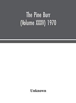 portada The Pine Burr (Volume Xxxv) 1970 (en Inglés)