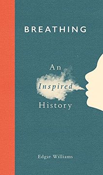 portada Breathing: An Inspired History (en Inglés)