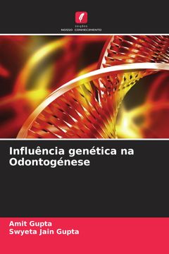 portada Influência Genética na Odontogénese