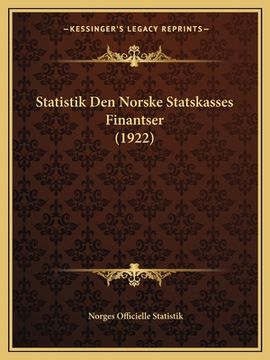 portada Statistik Den Norske Statskasses Finantser (1922) (en Noruego)