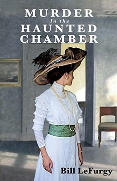 portada Murder in the Haunted Chamber: 2 (Sarah Kennecott and Jack Harden Mysteries) (en Inglés)
