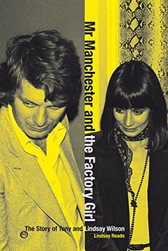 portada Mr Manchester and the Factory Girl: The Story of Tony and Lindsay Wilson (in English)