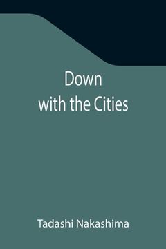 portada Down with the Cities (en Inglés)