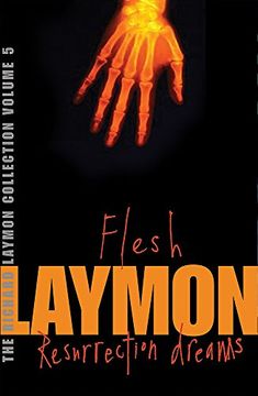 portada The Richard Laymon Collection Volume 5: Flesh & Resurrection Dreams: "Flesh" and "Resurrection Dreams" v. 5: (en Inglés)