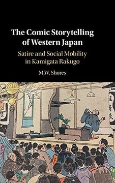 portada The Comic Storytelling of Western Japan: Satire and Social Mobility in Kamigata Rakugo (en Inglés)
