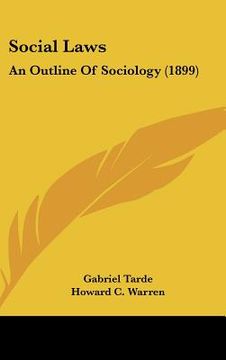 portada social laws: an outline of sociology (1899) (en Inglés)