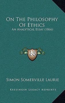portada on the philosophy of ethics: an analytical essay (1866) (en Inglés)