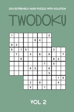 portada 200 Extremely Hard Puzzle With Solution Twodoku Vol 2: Two overlapping Sudoku, puzzle booklet, 2 puzzles per page (en Alemán)