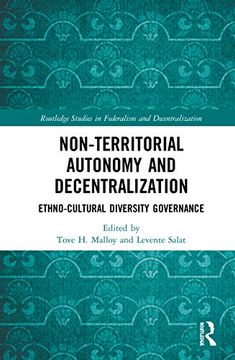 portada Non-Territorial Autonomy and Decentralization (Routledge Studies in Federalism and Decentralization) (in English)