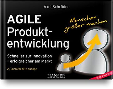 portada Agile Produktentwicklung: Schneller zur Innovation? Erfolgreicher am Markt (en Alemán)