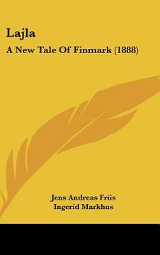 portada lajla: a new tale of finmark (1888) (en Inglés)