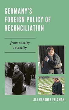 portada Germany's Foreign Policy of Reconciliation: From Enmity to Amity (en Inglés)