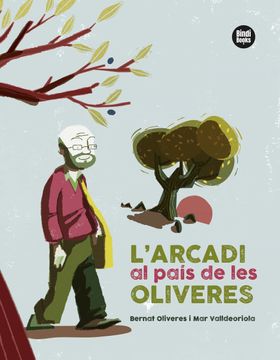 portada L Arcadi al Pais de les Oliveres (in Catalan)