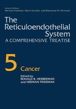 portada The Reticuloendothelial System: A Comprehensive Treatise Volume 5 Cancer (en Inglés)