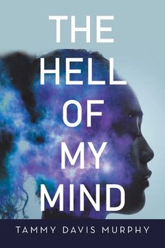 portada The Hell of My Mind (in English)