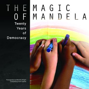 portada The Magic Of Mandela (small version) (en Inglés)