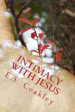 portada Intimacy with Jesus: Or, My Attempt at a Romance with God in the Midst of Life's Noise!