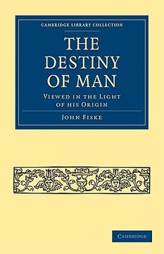 portada The Destiny of man Paperback (Cambridge Library Collection - Science and Religion) 